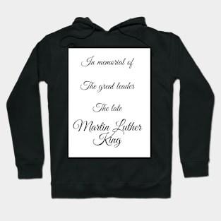 Martin Luther King Hoodie